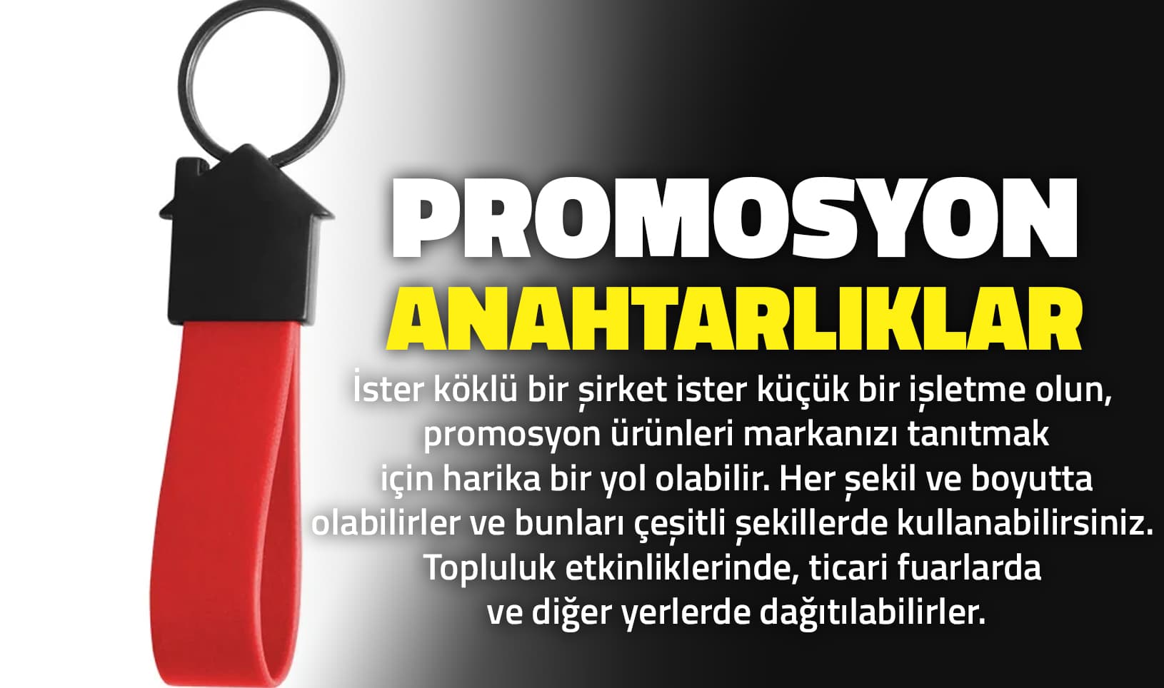 Toptan Promosyon Ürünler ve Promosyon Anahtarlık Fiyatları